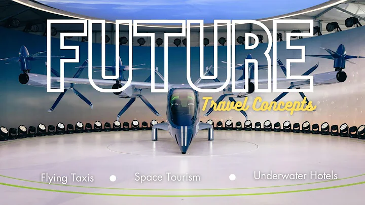 How Travel will Look Like in 2050 | Future Travel Concepts