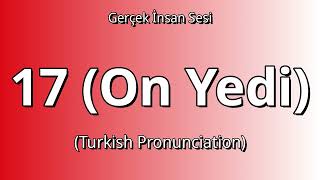 👉 How To Say: On Yedi - Turkish Pronunciation