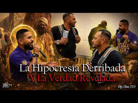 La Hipocresía Derribada Y La Verdad Revelada