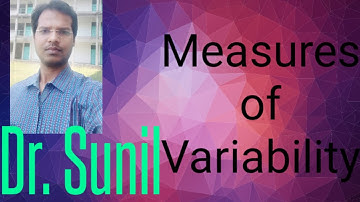 Measures of Variability - Range, Quartile Deviation, Mean Deviation and Standard Deviation