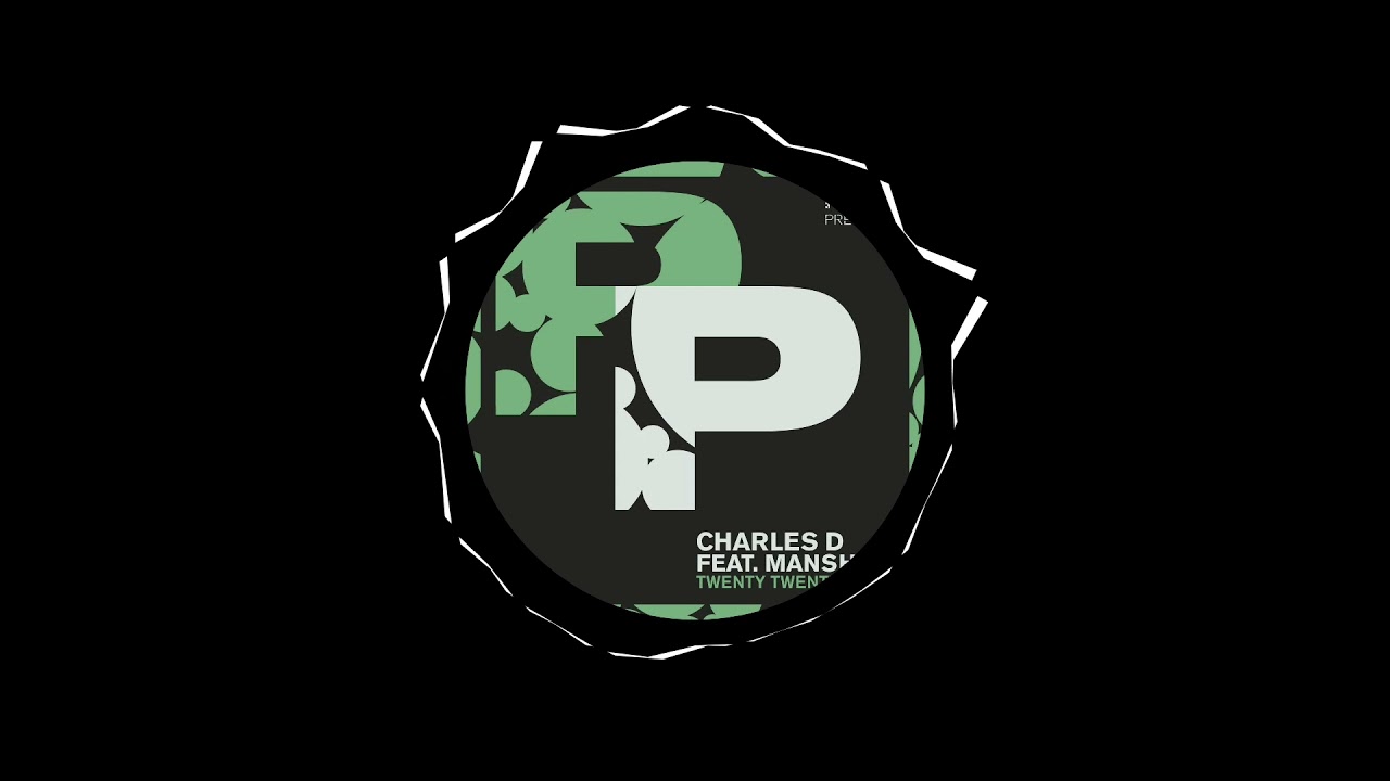Charles D (USA) - Twenty Twenty feat. MANSHN (Original Mix)