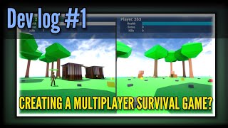 Creating A Multiplayer Survival Game - DevLog #1