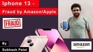 Iphone 13 - Fraud by Amazon / Apple