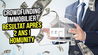 Crowdfunding Immobilier Résultat Après 2 ans ! HOMUNITY