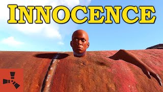 Innocence - [Rust]