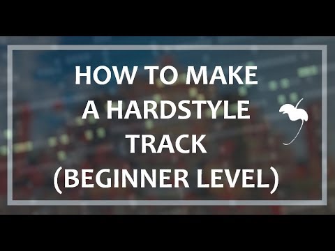 How To Make A Hardstyle Track