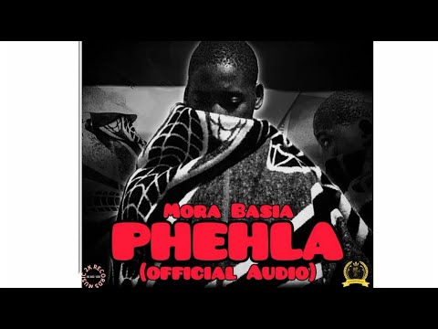 Mora Basia - PHEHLA (Official Audio)