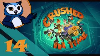 Schnapp sie dir alle! - #14 - Crushed in Time