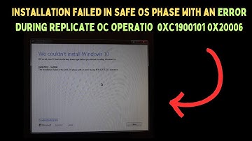 0xC1900101-0x20006 Installation failed in SAFE OS phase with an error during Replicate_OC operation