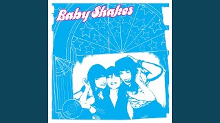 Video thumbnail of "Baby Shakes - Love Machine"