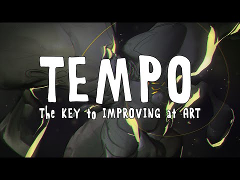 Tempo: The Overlooked Key to Improving at Art