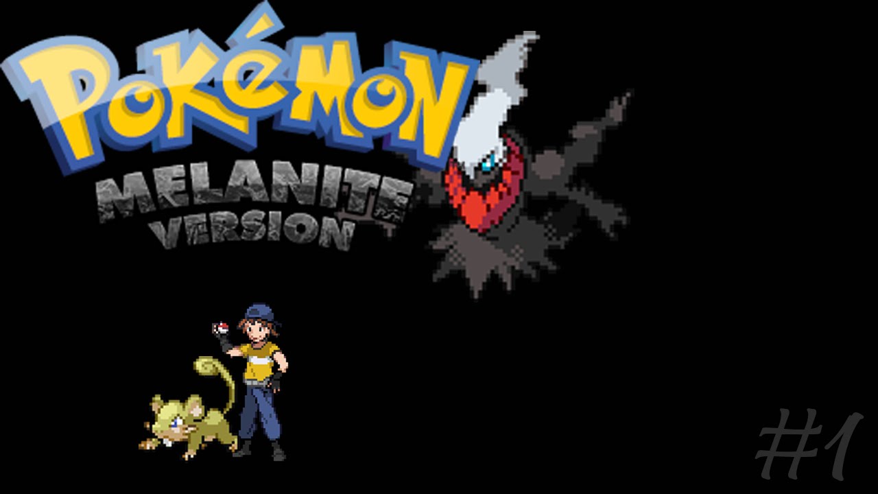 Let's Play! Pokemon Melanite Part 1: The Darkness Returns
