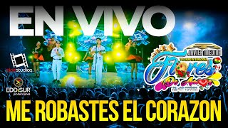 Video thumbnail of "Javier Medina y su Flores de Amor -  Me Robastes el Corazon - en Vivo - Primicia 2023"