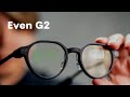 “普通に使える”が答えだった。生活を変えるスマートグラス Even G2
