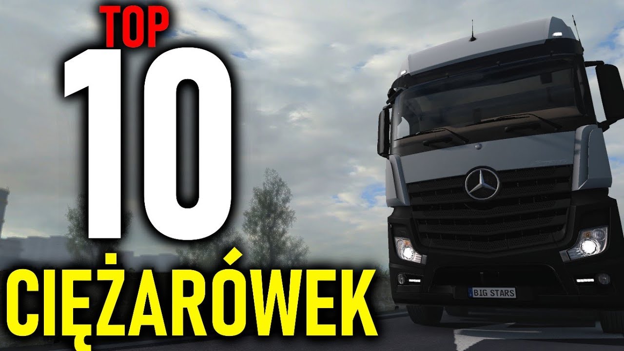 TOP 10 TRUCK MOD DO ETS2 | NAJLEPSZE CIĘŻARÓWKI #2