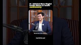 Dr. Abhishek Manu Singhvi on the wealth disclosure controversy