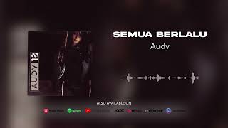 Watch Audy Semua Berlalu video