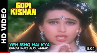 Sunil shetty songs | Ye ishq hai kya  ek khata| Gopi kishan |Sunil shetty | Karishma kapoor