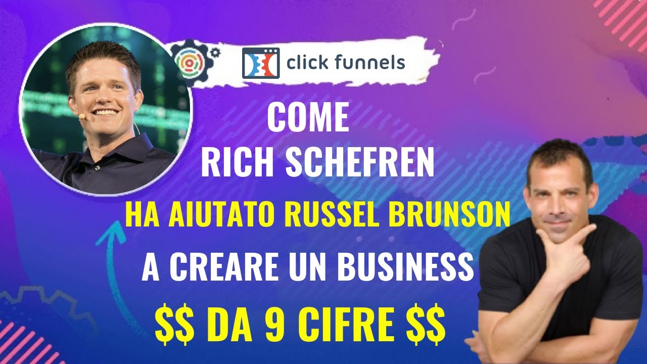 Come Rich Schefren Ha Aiutato Russell Brunson a Creare Un Business da 9 Cifre | Strategic Profits