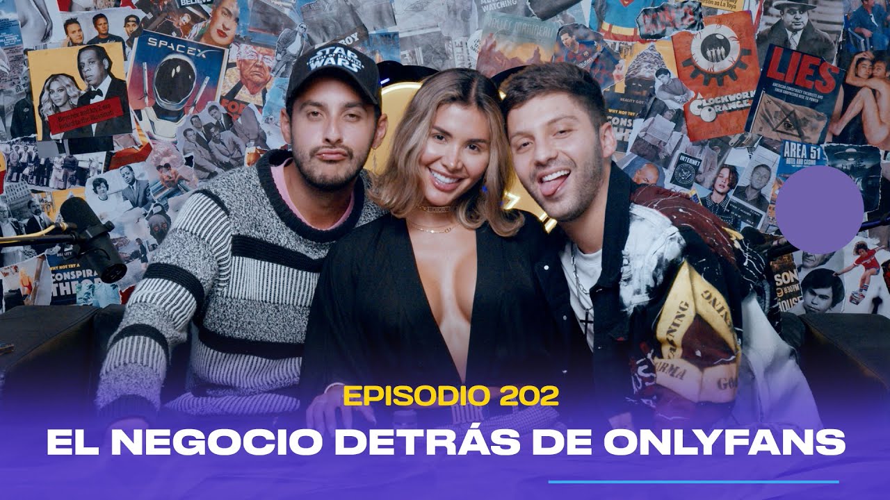 Ep. 202 - El negocio detrás de Onlyfans (feat. Victoria Salazar) - YouTube