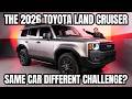 Should You Buy a 2026 Toyota Land Cruiser? Same Car But A Different Challenge