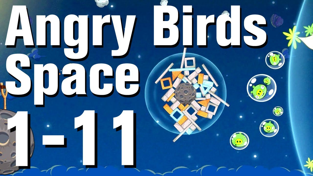 Angry Birds Space Walkthrough Level 1 11 YouTube angry-birds-space-walkthrough-level-1-11-youtube