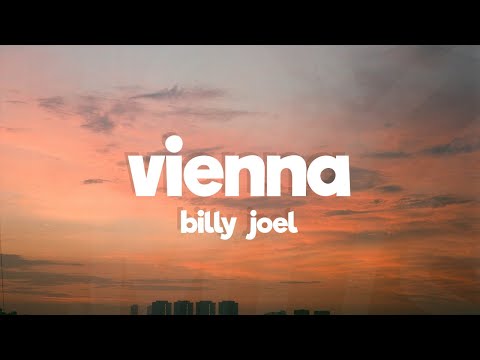 Billy Joel - Vienna