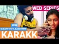 Karakk web series  ep 1     a strong tea with a cup of entertainment  kappithans