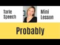 How to pronounce PROBABLY - #SHORTS - Quick American English Pronunciation Lesson