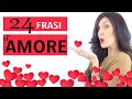 LOVE PHRASES in Italian language *TO IMPRESS YOUR PARTNER* - FRASES DE AMOR - FRASI D'AMORE