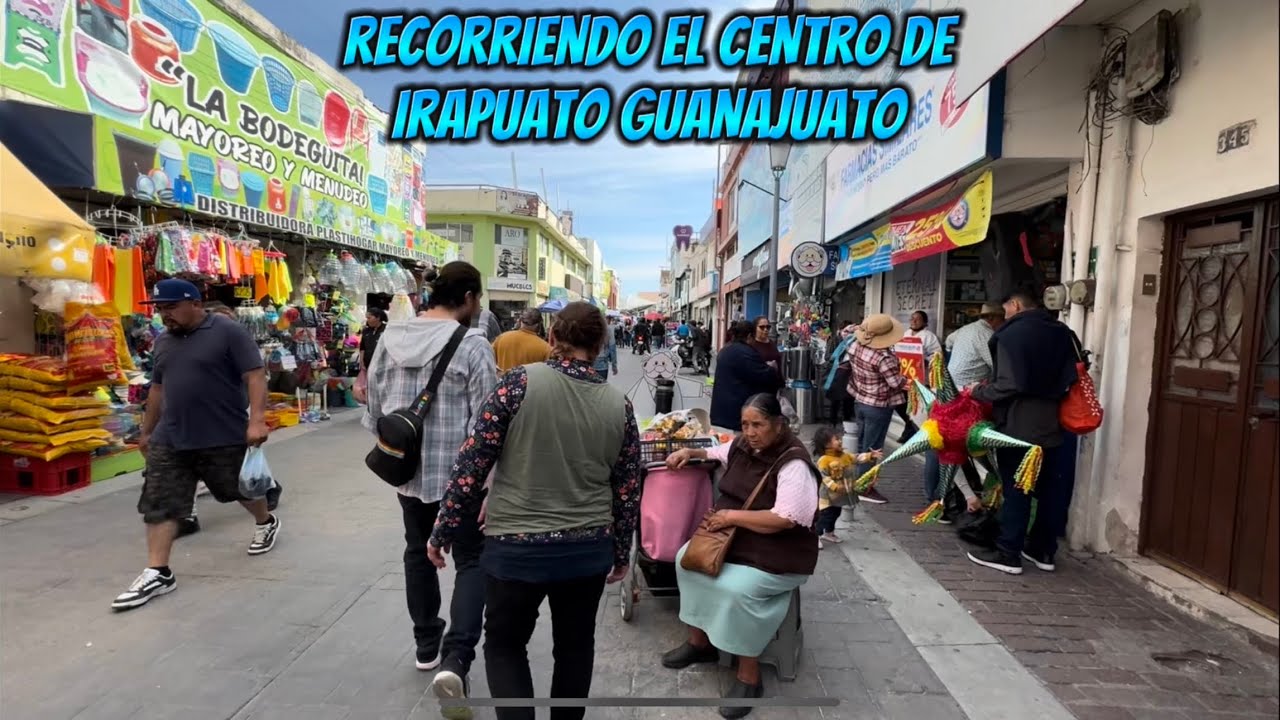 En el centro de Irapuato Guanajuato aquí encuentras de todo