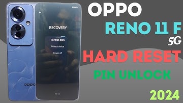 How to Hard Reset OPPO Reno 11 F 5G