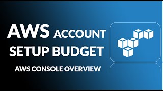 #03 AWS Console Overview and Budget setup | Aws Tutorial