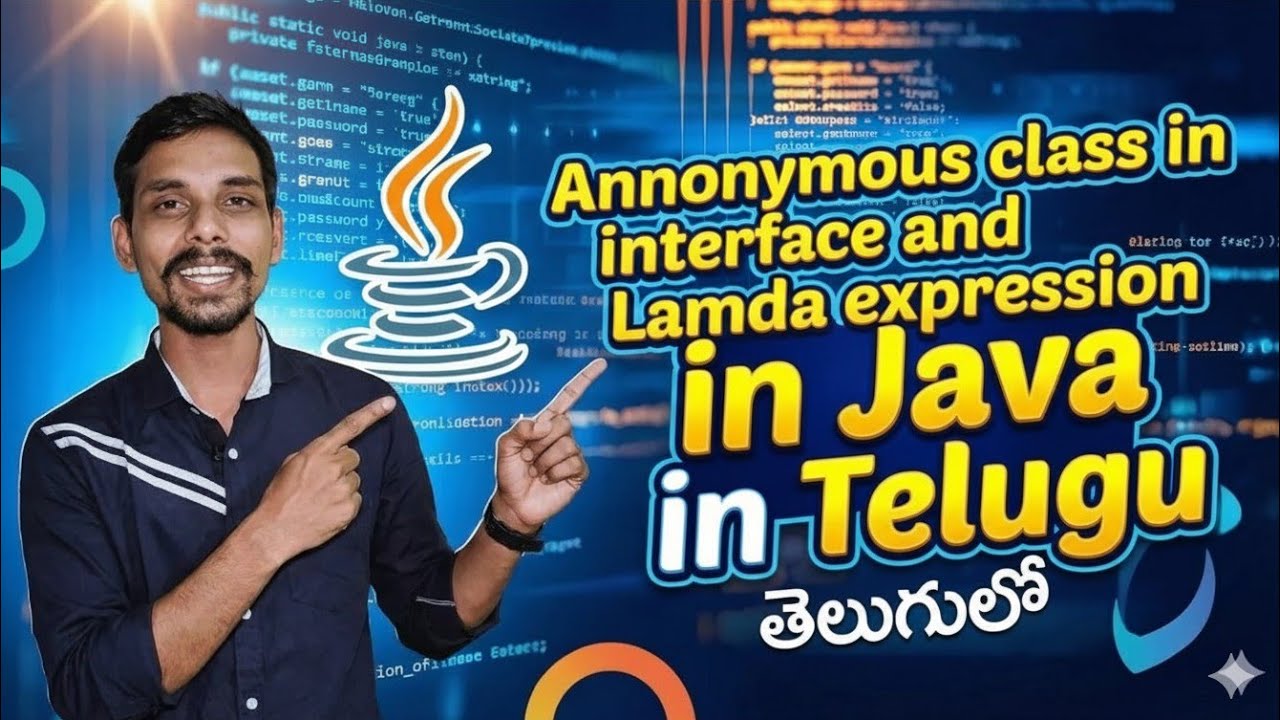 #21 Anonymous class in Interface and Lambda Expressions in Java in Telugu