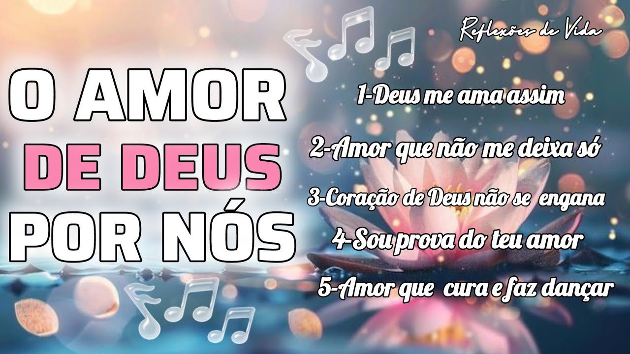 O AMOR DE DEUS POR NÓS 