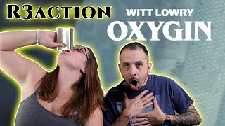 First Time Reaction  witt Lowry  Oxygin