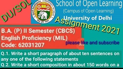 DU/SOL AssignmentI2021IB.A. (Prog) II Semester (CBCS)English Proficiency (MIL)Code: 62031207