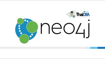 ตอนที่ 16 Import CSV file into Neo4j Part 1 | ThaiDBA