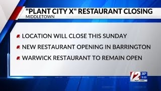 Plant City X to open new Barrington restaurant, close Middletown location
