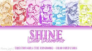 MLP - Equestria Girls | The Rainbooms | Shine Like Rainbows | Color Coded Lyrics