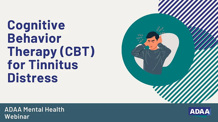 Cognitive Behavior Therapy (CBT) for Tinnitus Dist...