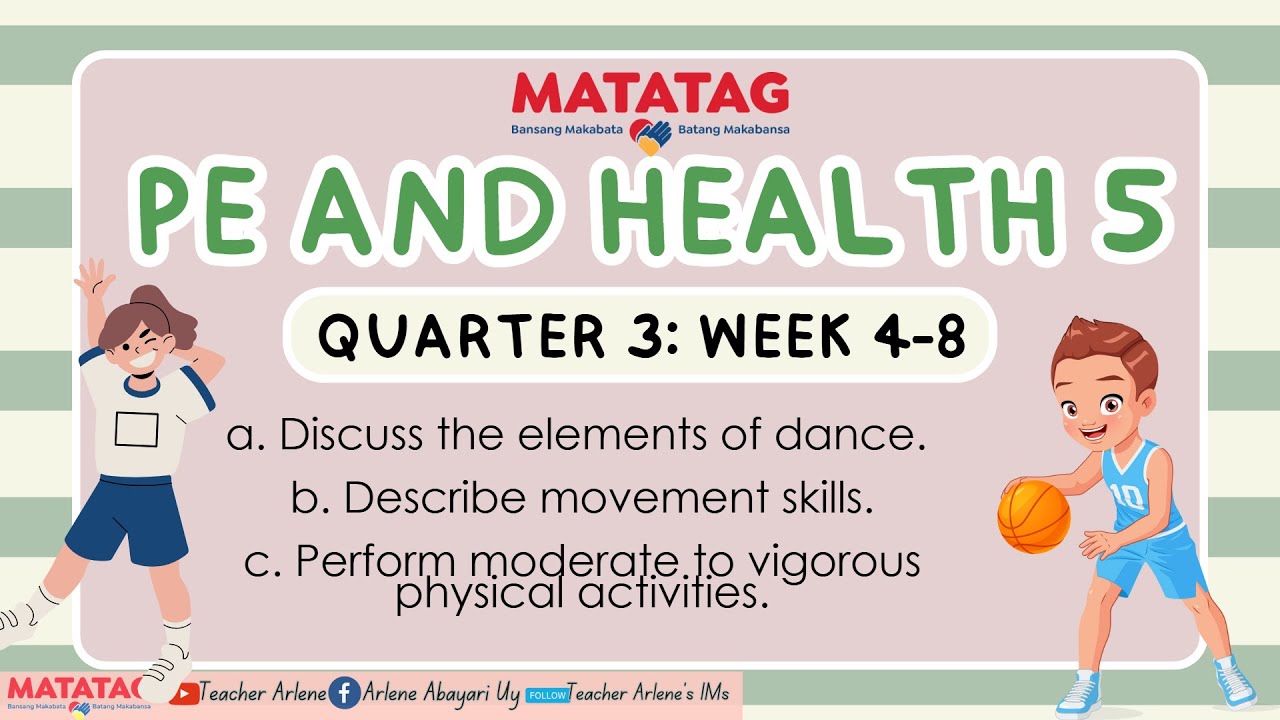 PE & HEALTH 5 WEEK 4 8 Quarter 3 Matatag - YouTube