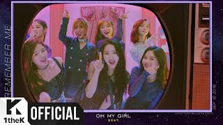 [Teaser 2] OH MY GIRL(오마이걸) _ Remember Me(불꽃놀이)