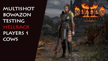 Physical Bowazon Series: Hellrack, P1 Cows - Diablo 2 Resurrected
