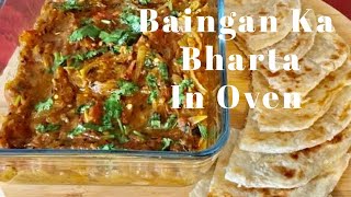 Baingan Bharta Recipe | Roasted Eggplant | Eggplant Curry | Eggplant In Oven @curiouscuisinesarsala