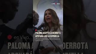 Paloma Acepta La Derrota Apoyar A De La Espriella