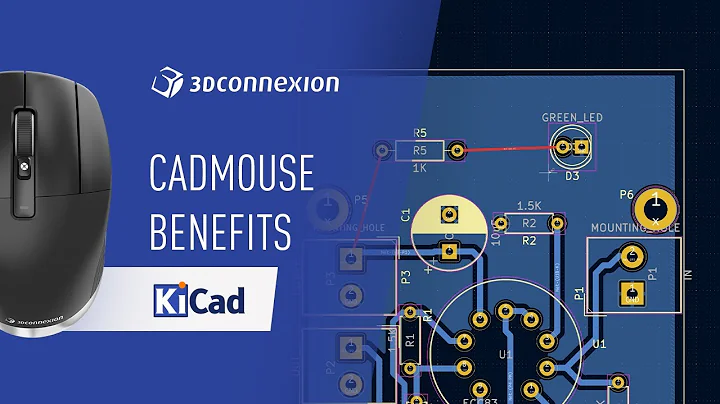 KiCad x 3Dconnexion - CadMouse benefits and features