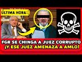 AMLO LO LOGRÓ! 4T ARRESTA A JUEZ QUE AYUDÓ A CABEZA DE VACA A HUIR CON $900 MILLONES MEXICO FELIZ