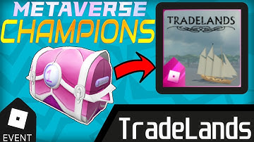 (EVENT) TRADELANDS Roblox Metaverse Champions Week 2! | How to get Sparks Secret Package