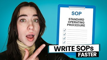 7 Hacks To Write SOPs FAST (Standard Operating Procedure)